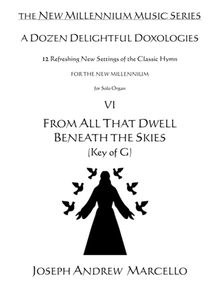 Delightful Doxology VI - 'From All That Dwell Beneath the Skies' - Organ - Key of G
