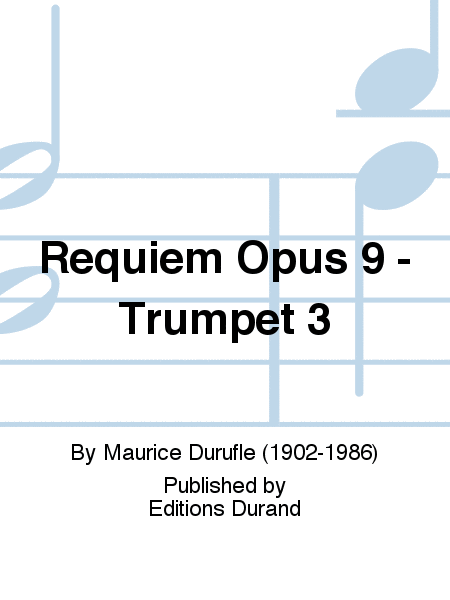 Requiem Opus 9 - Trumpet 3