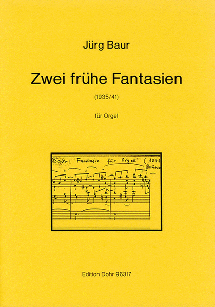 Zwei frühe Fantasien für Orgel (1935/1941)