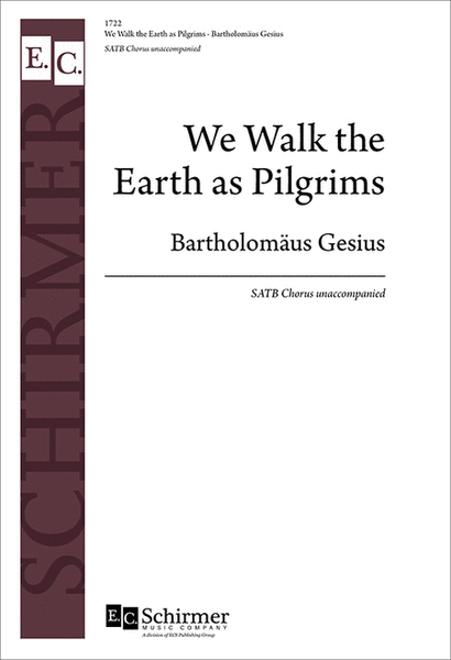 We Walk the Earth as Pilgrims