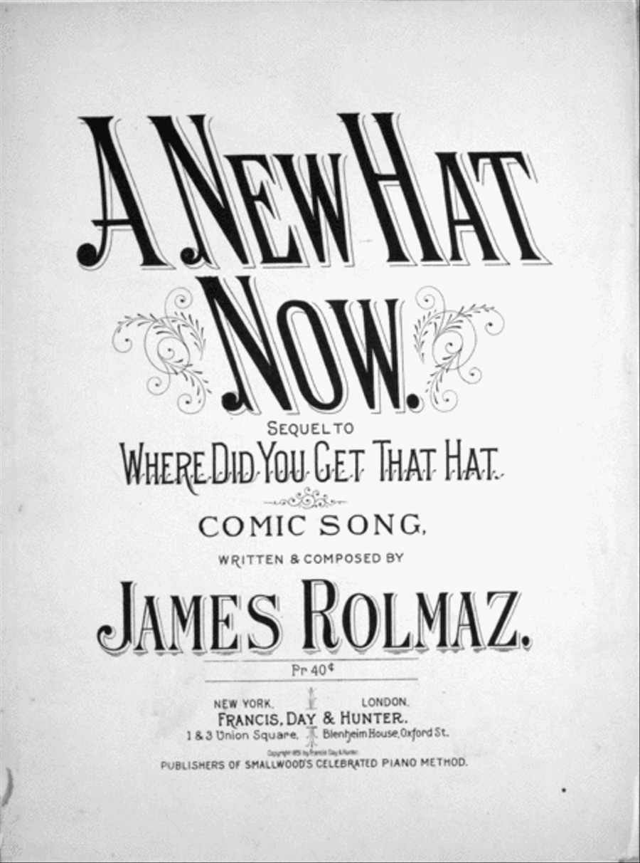 A New Hat Now. Sequel to Where Did You Get That Hat. Comic Song Voice scores gallery preview page 1