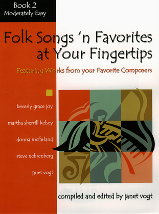 Book cover for Folk Songs 'n Favorites at Your Fingertips - Book 2