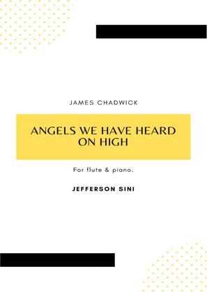 Angels We Have Heard On High (For flute & piano)