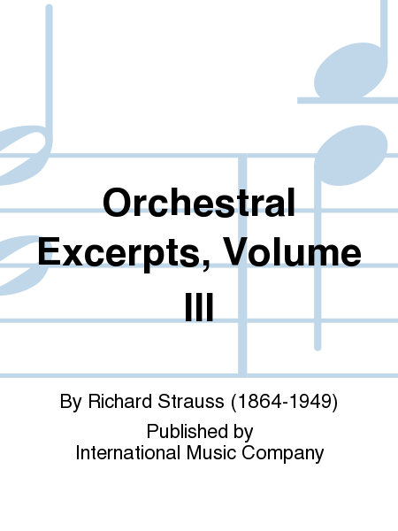 Orchestral Excerpts, Volume III