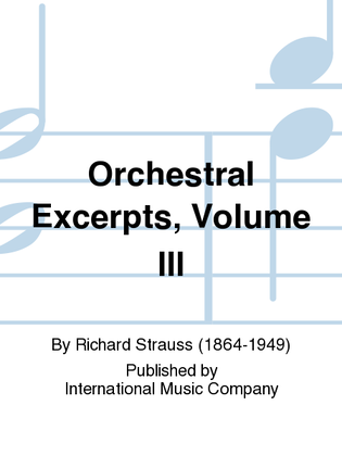 Orchestral Excerpts: Volume III