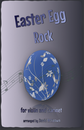 The Easter Egg Rock for Violin and Clarinet Duet