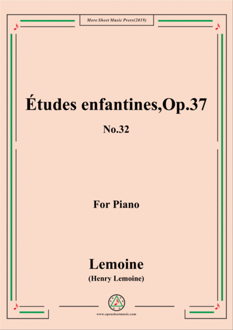 Lemoine-Études enfantines(Etudes) ,Op.37, No.32 Piano Method scores gallery preview page 1