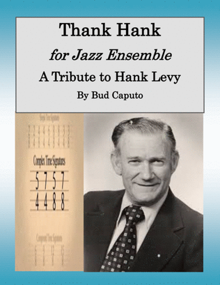 Thank Hank for Jazz Ensemble, A Tribute to Hank Levy