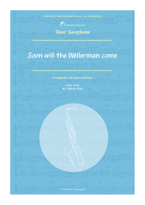 "Soon may the Wellerman come" (Wellerman Song) for Tenor Saxophone