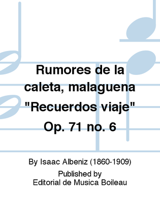 Rumores de la caleta, malaguena "Recuerdos viaje" Op. 71 no. 6