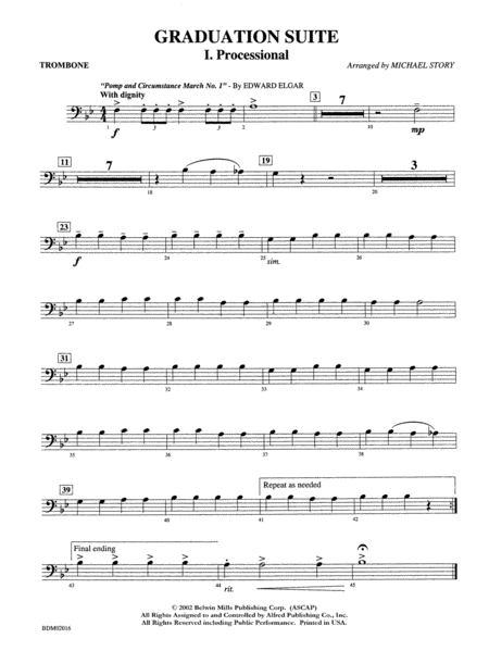 Graduation Suite (Processional: Pomp and Circumstance March No. 1 / Recessional: Rondeau from Premiere Suite): 1st Trombone