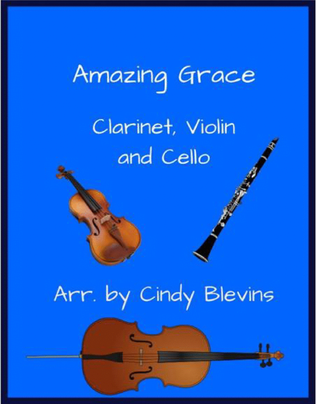 Book cover for Amazing Grace, Clarinet, Violin and Cello Trio