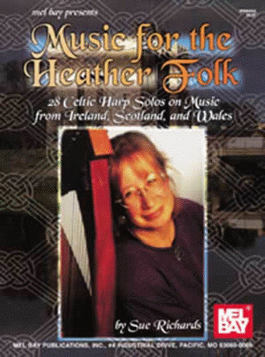 Music For The Heather Folk Celtic Harp