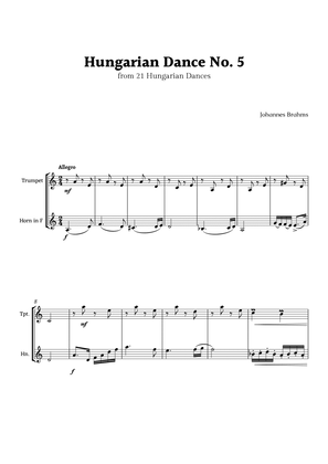Hungarian Dance No. 5 by Brahms for Trumpet and F Horn Duet