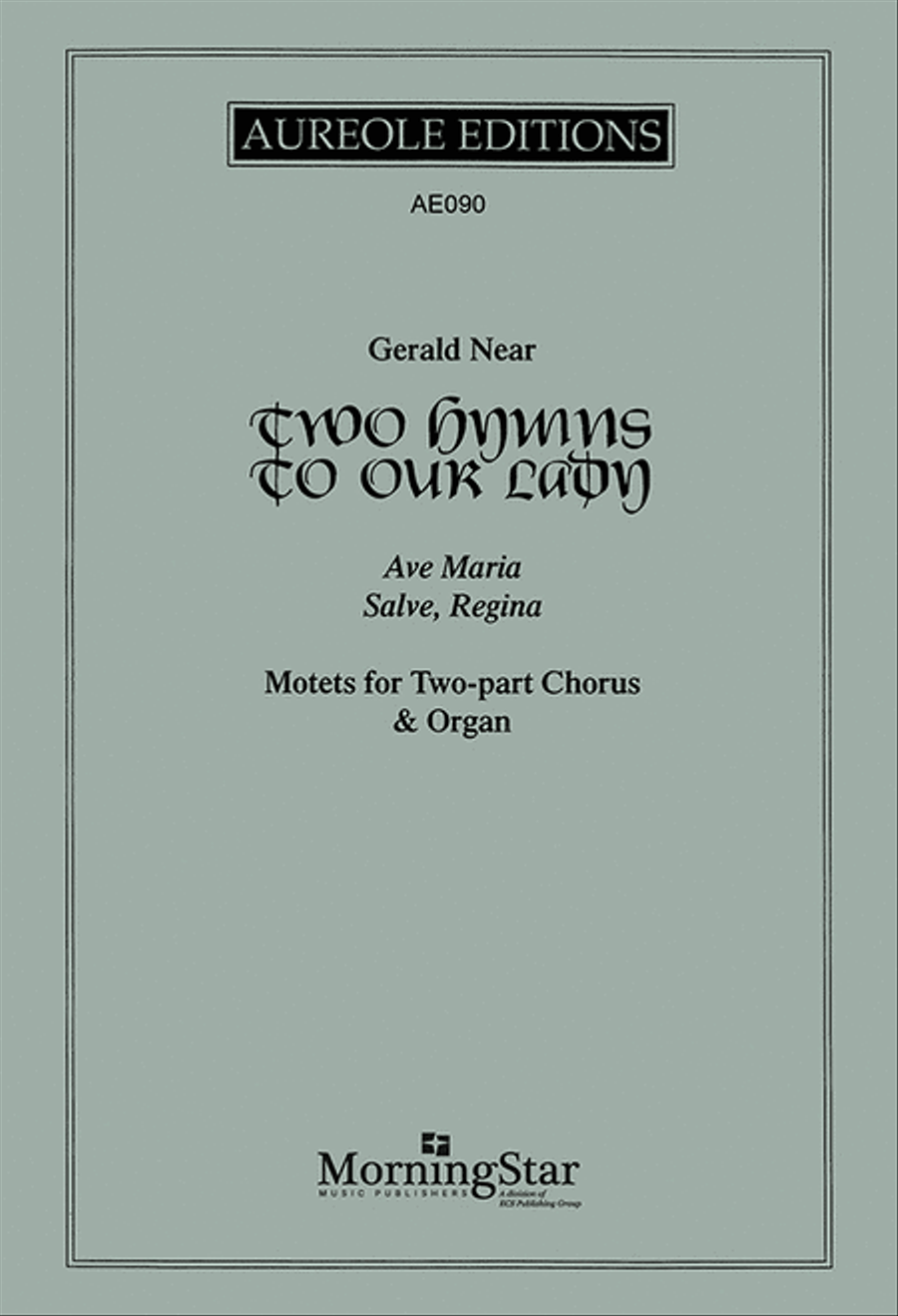Two Hymns to Our Lady Two Hymns to Our Lady 2-Part scores gallery preview page 1