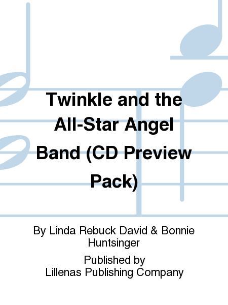 Twinkle and the All-Star Angel Band (CD Preview Pack)