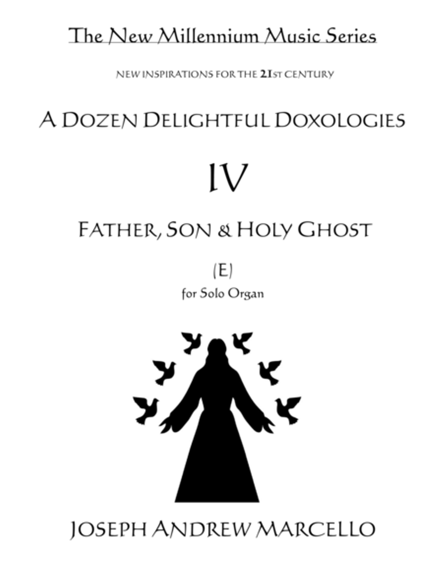 Delightful Doxology IV - Father, Son & Holy Ghost - Organ (E) Organ Solo scores gallery preview page 1