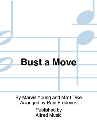 Bust a Move