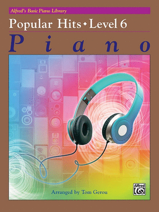 Book cover for Alfred's Basic Piano Library -- Popular Hits Level 6