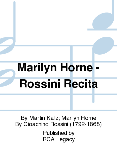 Marilyn Horne - Rossini Recita