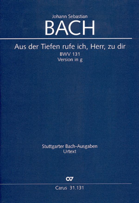 From the deep, Lord, cried I, Lord, to Thee (Aus der Tiefen rufe ich, Herr, zu dir)