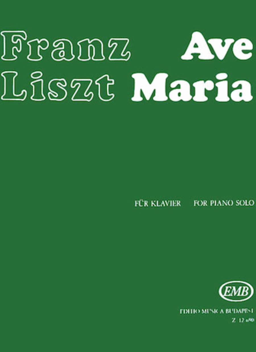 Franz Liszt : Ave Maria