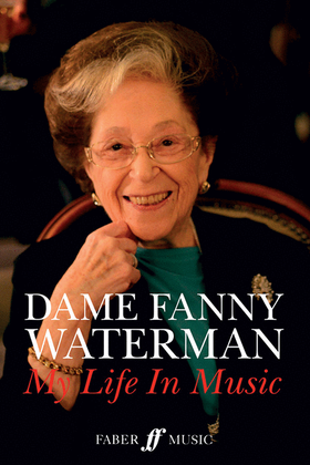 Book cover for Dame Fanny Waterman -- My Life in Music