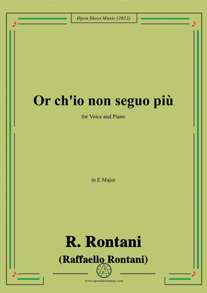 Book cover for R. Rontani-Or ch'io non seguo più,in E Major,for Voice and Piano
