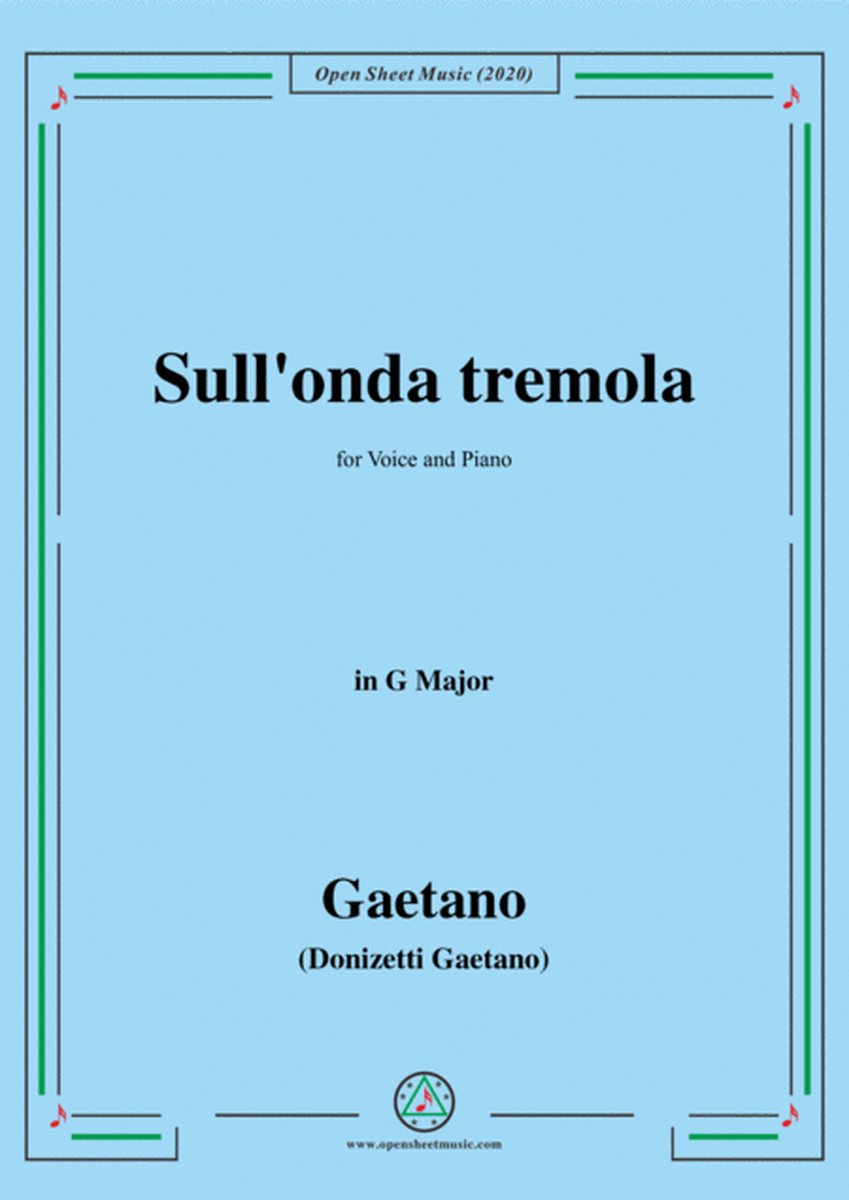 Donizetti-Sull'onda tremola,in G Major,for Voice and Piano
