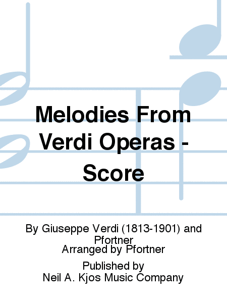 Melodies From Verdi Operas - Score