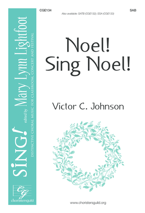 Noel! Sing Noel! (SAB)