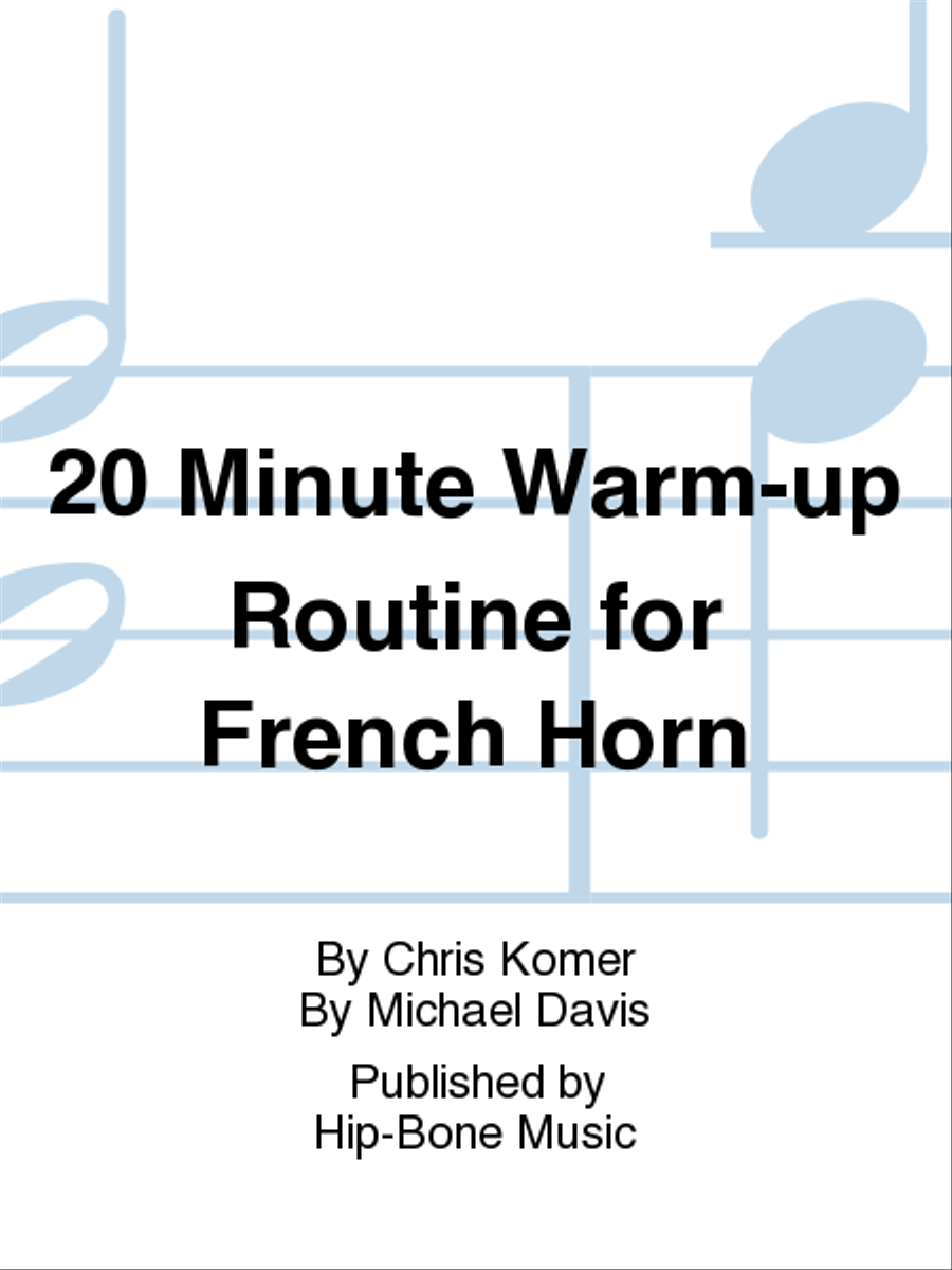 20 Minute Warm-up Routine for French Horn CD scores gallery preview page 1