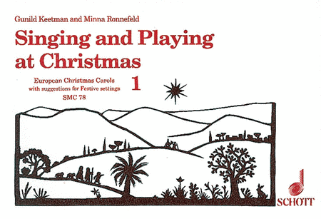 Singing and Playing at Christmas, Volume 1