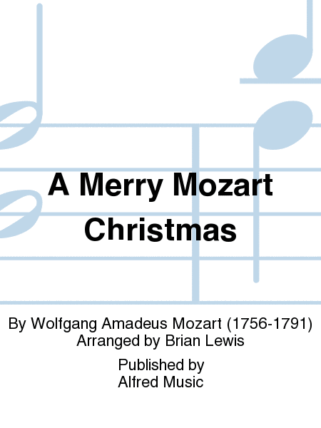 A Merry Mozart Christmas