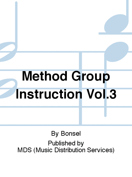 METHOD GROUP INSTRUCTION Vol.3