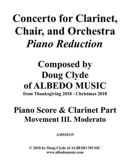 Concerto for Clarinet, Chair, and Orchestra. Piano Reduction. Movement III. Moderato. image number null
