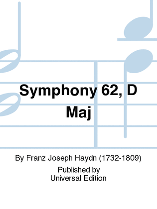 Symphony 62, D Maj