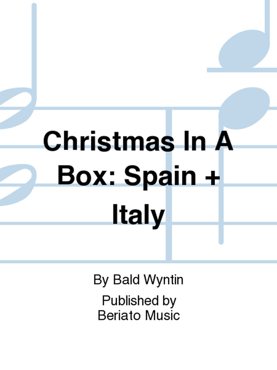 Christmas In A Box: Spain + Italy