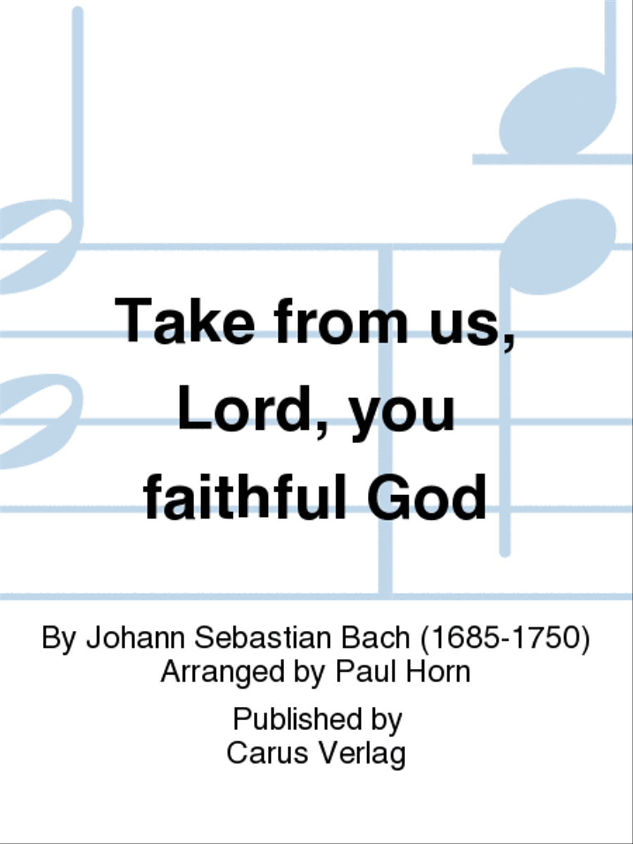 Take from us, Lord, you faithful God (Nimm von uns, Herr, du treuer Gott) Orchestra scores gallery preview page 1