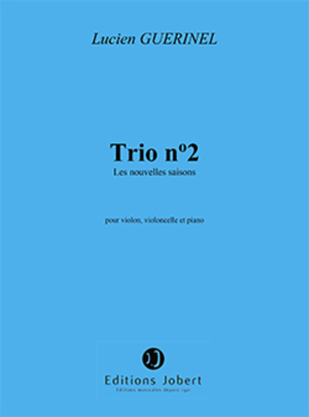 Trio No. 2 Les nouvelles saisons