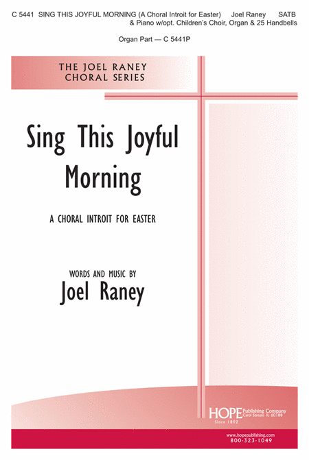 Sing This Joyful Morning (A Choral Introit for Easter)