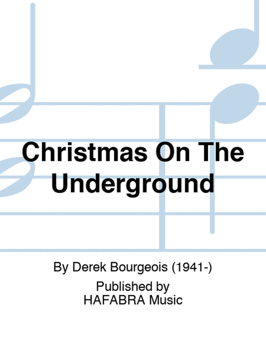 Christmas On The Underground