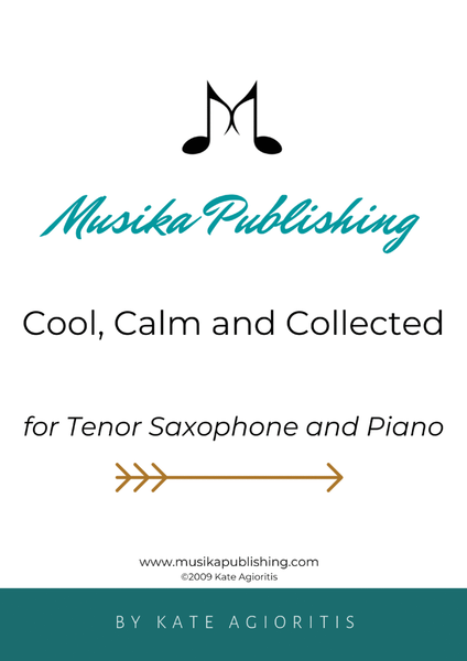 Cool, Calm and Collected - for Tenor Saxophone and Piano image number null