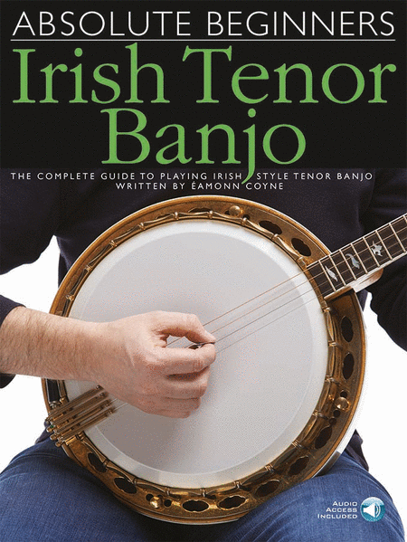 Absolute Beginners - Irish Tenor Banjo