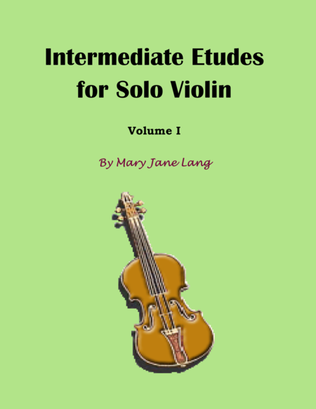 Intermediate Etudes for Solo Violin, Volume I