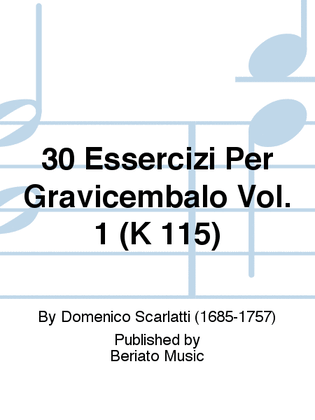 Book cover for 30 Essercizi Per Gravicembalo Vol. 1 (K 1-15)