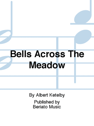 Bells Across The Meadow