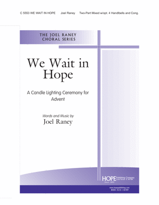 We Wait in Hope (A Candle Lighting Ceremony for Advent)