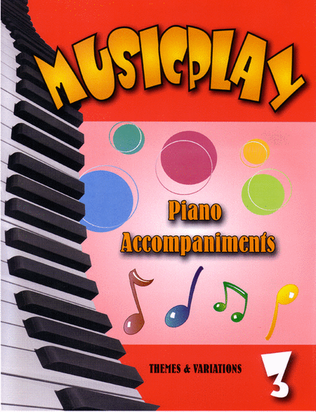 Musicplay Piano Accompaniments - Grade 3