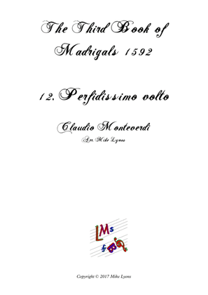 Monteverdi - The Third Book of Madrigals - No 12 Perfidissimo volto